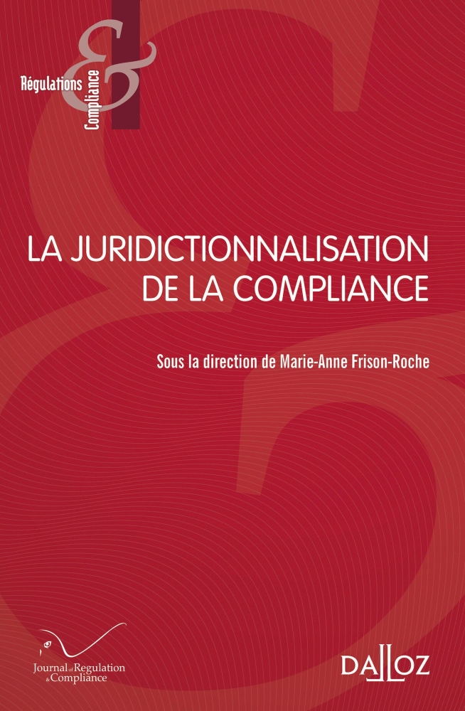 CONTRIBUTION DE DAPHNE LATOUR A L'OUVRAGE "LA JURIDICTIONNALISATION DE LA COMPLIANCE"